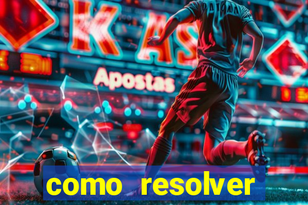 como resolver reclamado apenas por dispositivo registrado